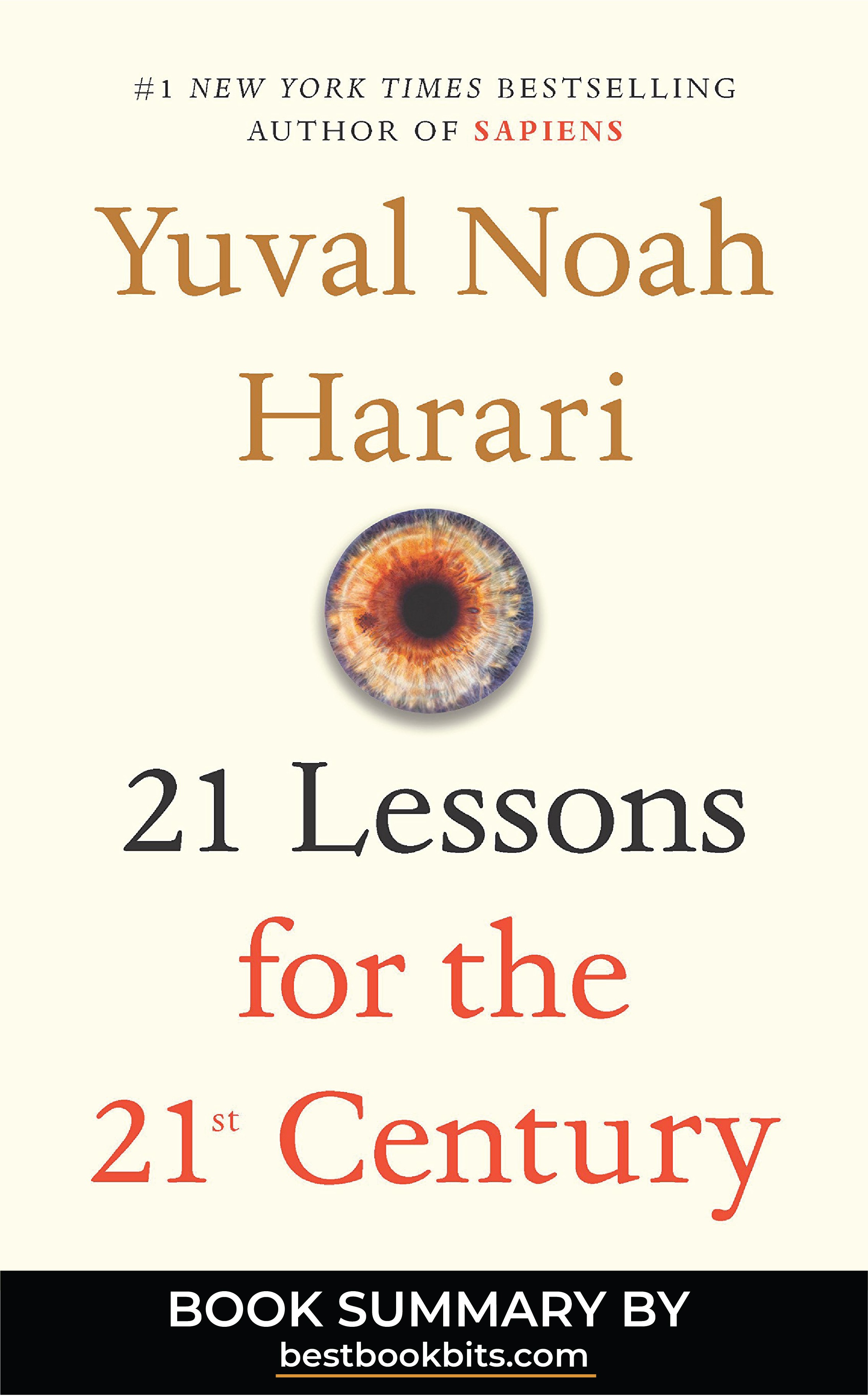 Twenty One Lessons for the Twenty First Century