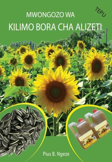 Mwongozo wa Kilimo Bora cha Alizeti