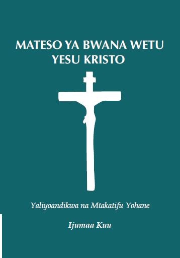 Mateso ya Bwana Wetu Yesu Kristo
